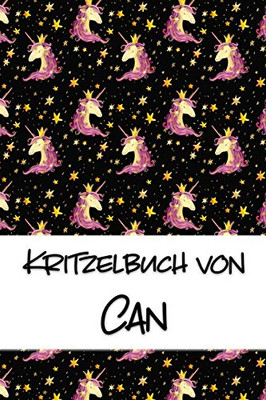 Kritzelbuch Von Can: Kritzel- Und Malbuch Mit Leeren Seiten F?r Deinen Personalisierten Vornamen (German Edition)