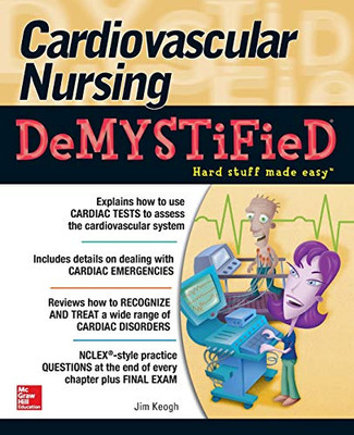 Cardiovascular Nursing Demystified (Demystified Nursing)