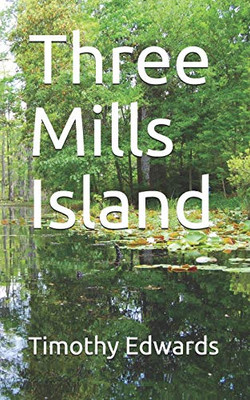 Three Mills Island (Echo One)
