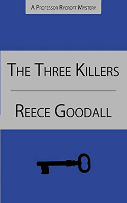 The Three Killers (Professor Rycroft)