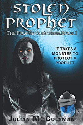 Stolen Prophet (The Prophet'S Mother)