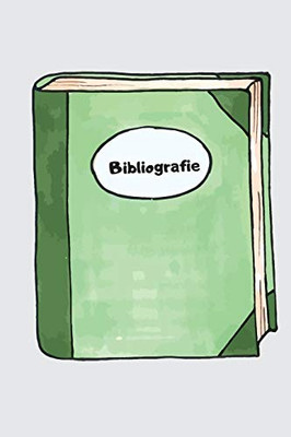 Bibliografie: Mein B?cher-Tagebuch, Eintragebuch F?r Gelesene B?cher (German Edition)
