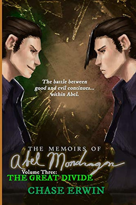 The Great Divide (The Memoirs Of Abel Mondragon)