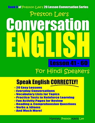 Preston Lee'S Conversation English For Hindi Speakers Lesson 41 - 60 (Preston Lee'S English For Hindi Speakers)