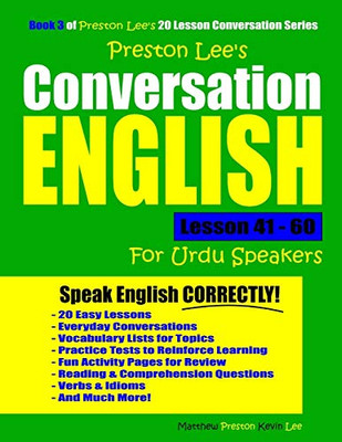 Preston Lee'S Conversation English For Urdu Speakers Lesson 41 - 60 (Preston Lee'S English For Urdu Speakers)