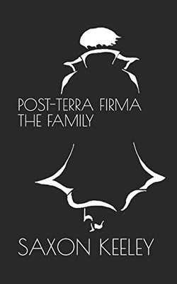 The Family: Post-Terra Firma: Books 1-5 (Post-Terra Firma Collection)