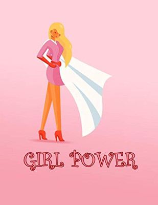 Girl Power: Notizbuch F?r Selbstst?ndige Frauen