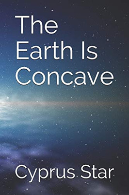 The Earth Is Concave