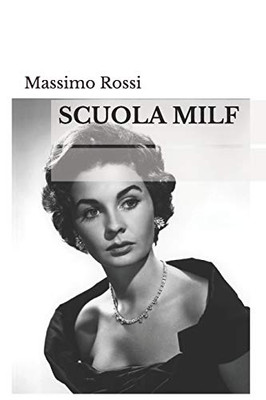 Scuola Milf (Italian Edition)