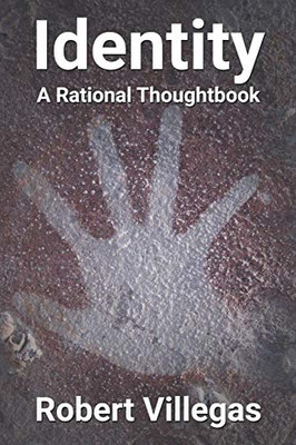 Identity: A Rational Thoughtbook (Rational Thoughtbooks)