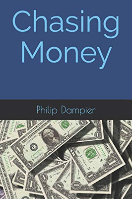 Chasing Money (Robert H. And Tisza)