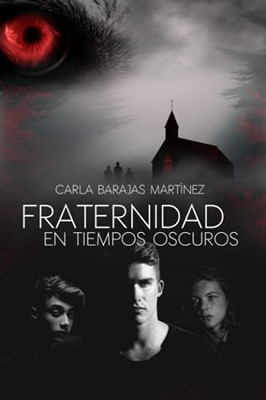 Fraternidad En Tiempos Oscuros (Spanish Edition)