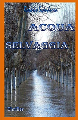 Acqua Selvaggia (Italian Edition)