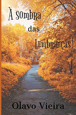 ? Sombra Das Lembran?as (Portuguese Edition)