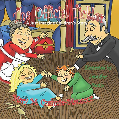 The Official Tickler: A Just Imagine Children'S Story