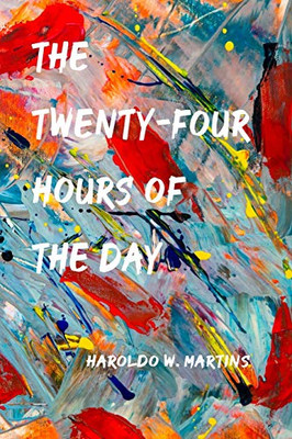 The Twenty-Four Hours Of The Day