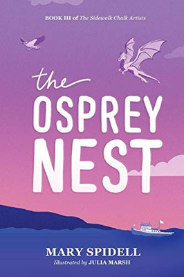 The Osprey Nest (The Sidewalk Chalk Artists)