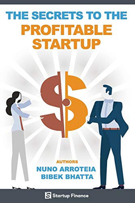The Secrets To The Profitable Startup (Startup Finance)