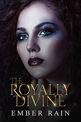 The Royally Divine (The Vine Trilogy)