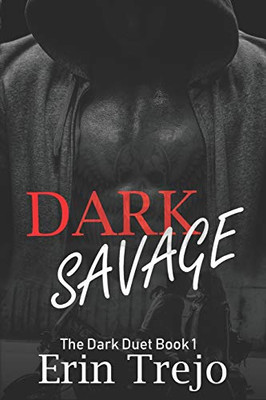 Dark Savage (The Dark Duet)