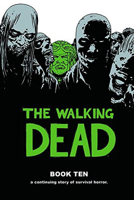 The Walking Dead Book 10