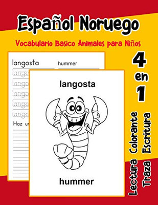 Espa±Ol Noruego Vocabulario Basico Animales Para Ni±Os: Vocabulario En Espanol Noruego De Preescolar K?nder Primer Segundo Tercero Grado (Vocabulario Animales Para Ni±Os En Espa±Ol) (Spanish Edition)