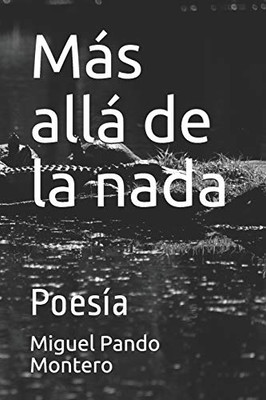 Mßs Allß De La Nada: Poes?a (Spanish Edition)