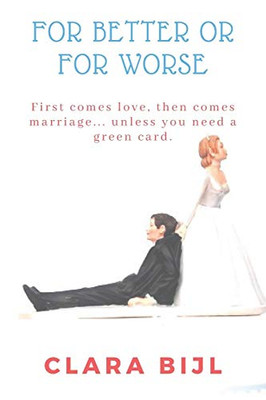 For Better Or For Worse