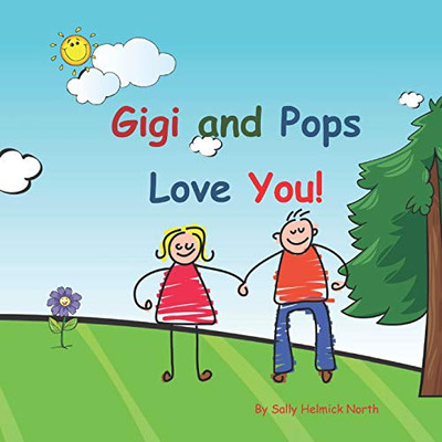 Gigi And Pops Love You!: Young Couple