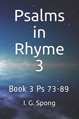 Psalms In Rhyme Book 3: Psalms 73-89