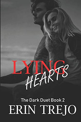 Lying Hearts (The Dark Duet)