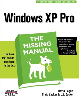 Windows Xp Pro: The Missing Manual