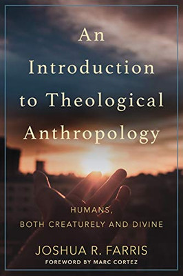 Introduction to Theological Anthropology
