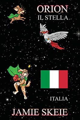 Orion Il Stella: Italia (Italian Edition)