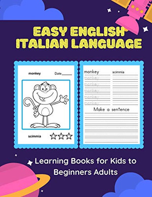 Easy English Italian Language Learning Books For Kids To Beginners Adults: Learn Italian-English The Fast And Fun Way With Basic Animals Flash Cards ... (Inglese-Italiano) (Italian Edition)