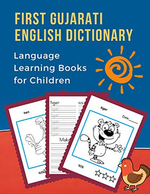 First Gujarati English Dictionary Language Learning Books For Children: Learning Bilingual Basic Animals Words Vocabulary Builder Card Games. ... Flash Cards For Beginners. (???????? ???????)