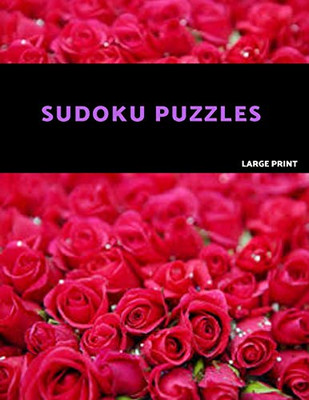 Sudoku Puzzles Large Print: 200 Easy Sudoku Puzzle Book. One Puzzle Per Page With Room To Work.
