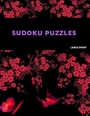 Sudoku Puzzles Large Print: 200 Hard Sudoku Puzzle Book. One Puzzle Per Page With Room To Work.