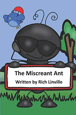 The Miscreant Ant (Children Stories)