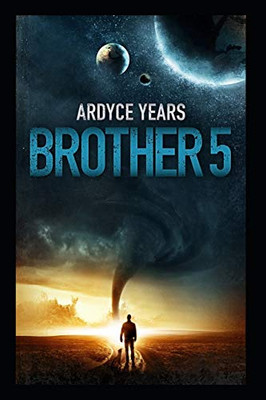 Brother 5: Book One Of The Brother 5 Series