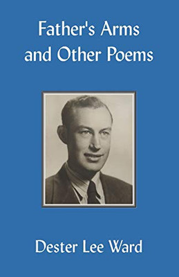 Father'S Arms And Other Poems