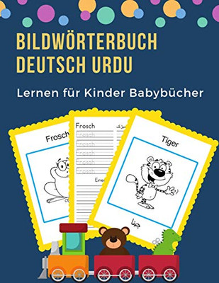 Bildw÷Rterbuch Deutsch Urdu Lernen F?r Kinder Babyb?cher: Easy 100 Grundlegende Tierw÷Rter-Kartenspiele In Zweisprachigen Bildw÷Rterb?chern. Leicht Zu ... Anf?nger. (Germanurdu) (German Edition)