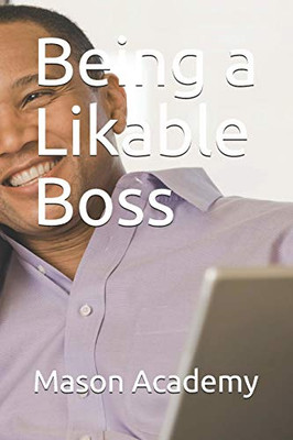 Being A Likable Boss