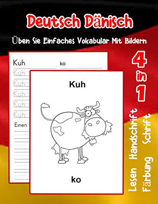 Deutsch D?nisch ?Ben Sie Einfaches Vokabular Mit Bildern: Verbessern Deutsch Danisch Basis Tiervokabular A1 A2 B1 B2 C1 C2 Buch F?r Kinder (Erweitern ... Vokabular F?r Anf?nger) (German Edition)