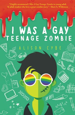 I Was A Gay Teenage Zombie