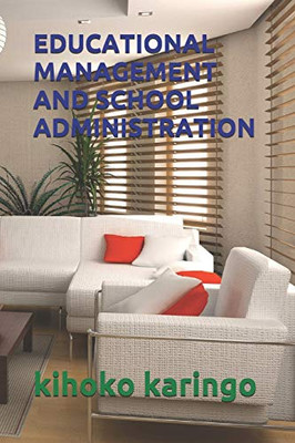 Educational Management And School Administration