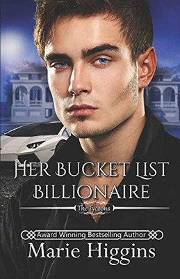 Her Bucket List Billionaire: Billionaire'S Clean Romance (The Tycoons)