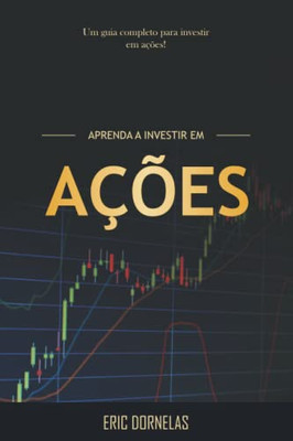 Aprenda A Investir Em A??Es (Portuguese Edition)