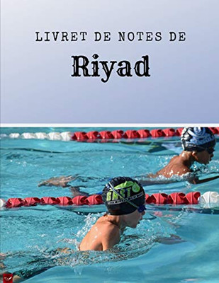 Livret De Notes De Riyad (French Edition)