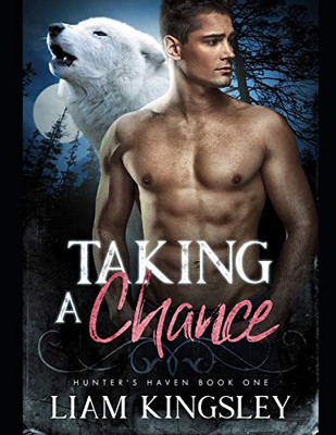 Taking A Chance (Hunter'S Haven)